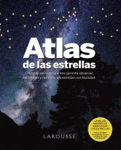 Larousse Atlas De Las Estrellas