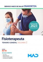 Ed. MAD Fisioterapeuta. Temario General Volumen 2. Servicio Vasco De Salud (osakidetza)