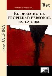 EDICIONES OLEJNIK Derecho De Propiedad Personal En La Urss