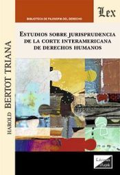 EDICIONES OLEJNIK Estudios Sobre Jurisprudencia De La Corte Interamerican De Derechos Humanos