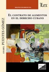 EDICIONES OLEJNIK Contrato De Alimentos En El Derecho Cubano, El