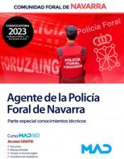 Ed. MAD Agente De La Policía Foral De Navarra. Temario Parte Especial Conocimientos Técnicos. Comunidad Foral De Navarra