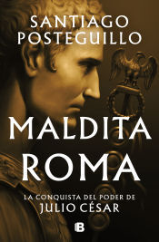 B Maldita Roma (serie Julio César 2)