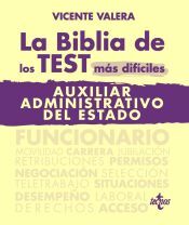 Tecnos La Biblia De Los Test Más Difíciles De Auxiliar Administrativo Del Estado