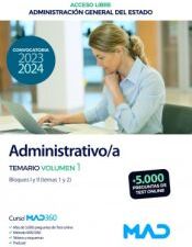 Ed. MAD Administrativo/a (acceso Libre). Temario Volumen 1 Bloques I Y Ii. Administración General Del Estado