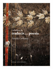 EOLAS EDICIONES La Belleza De Traducir Poesía