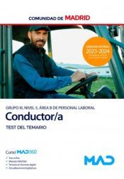 Ed. MAD Conductor (grupo Iii De Personal Laboral). Test Del Temario. Comunidad Autónoma De Madrid
