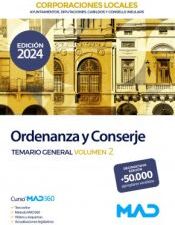 Ed. MAD Ordenanza Y Conserje De Ayuntamientos, Diputaciones Y Otras Corporaciones Locales. Temario General Volumen 2