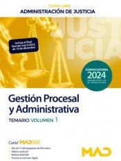 Ed. MAD Cuerpo De Gestión Procesal Y Administrativa (turno Libre). Temario Volumen 1. Administración De Justicia