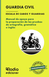 Ediciones Rodio Guardia Civil. Escala De Cabos Y Guardias. Manual De Apoyo Para La Preparación De Las Pruebas De Ortografía, Gramática E