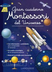 Larousse Gran Cuaderno Montessori Del Universo