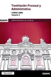 Adams Temario 3. Tramitacion Procesal Y Administrativa (turno Libre)