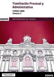 ADAMS Tramitación Procesal (t2) Y Administrativa. Turno Libre