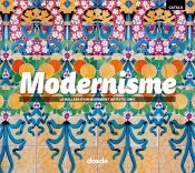 Dos de Arte Ediciones, S.L. Ed. Foto - Modernismo (catalan): La Belleza De Un Movimiento Artístico único