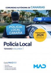 Ed. MAD Policía Local De Canarias. Temario Volumen 1. Comunidad Autónoma De Canarias