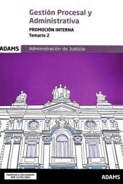 ADAMS Temario 2 Gestión Procesal Y Administrativa, Promoción Interna