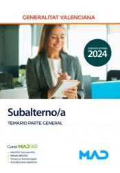 Ed. MAD Subalterno/a. Temario Parte General. Generalitat Valenciana