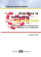 Ediciones Experiencia, S.L. Guía Para La Prevención De La Legionelosis