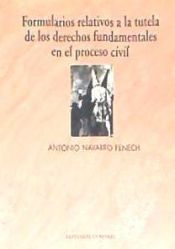 Editorial Comares Formularios Relativos A La Tutela De Los Derechos Fundamentales En El Proceso Civil.