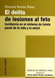 Editorial Comares El Delito De Lesiones Al Feto.