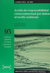 Bosch Acción De Responsabilidad Extracontractual Por Daños Al Medio Ambiente - Lec 2000