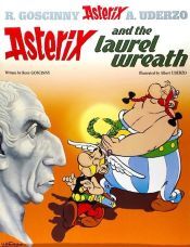 Orion Publishing Co Asterix 18: The Laurel Wreath (inglés R)