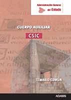 Adams Temario Común Cuerpo Auxiliar De La Administración General Del Estado. Csic