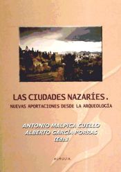 Alhulia, S.L. Las Ciudades Nazaríes: Nuesvas Aportaciones Desde La Arqueología