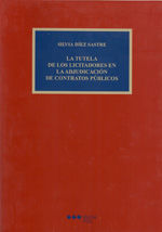 Marcial Pons Ediciones Jurídicas y Sociales, S.A. La Tutela De Los Licitadores En La Adjudicación De Contratos Públicos