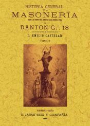 Editorial Maxtor Historia General De La Masoneria: Desde Los Tiempos Más Remotos Hasta Nuestra época (4 Tomos)