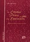 Bosch El Código Penal De 1995 Y Su Ejecución