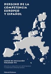 Editorial Dykinson, S.L. Derecho De La Competencia Europeo Y Español (vii)