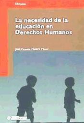 Editorial UOC, S.L. La Necesidad De La Educación En Derechos Humanos