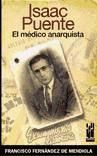 Txalaparta, S.L. Isaac Puente. El Médico Anarquista