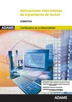 Adams Aplicaciones Informáticas De Tratamiento De Textos. Certificados De Profesionalidad