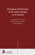 Atelier Libros S.A. Impacto Del Derecho De La Unión Europea En El Turismo.
