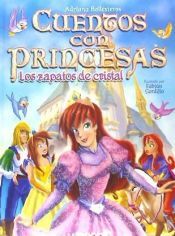 LATINBOOKS INTERNATIONAL, S.A. Cuentos Con Princesas:zapatos De Cristal