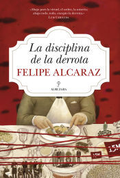 Editorial Almuzara La Disciplina De La Derrota