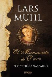 Urano El Manuscrito De O, Vol. I