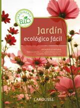 Larousse Jardín Ecológico Fácil