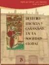 Atelier Libros S.A. Derecho, Eficacia Y Garantías En La Sociedad Global.: Liber Amicorum I En Honor De María Del Carmen Calvo Sánchez