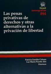 Editorial Tirant Lo Blanch Las Penas Privativas De Derechos Y Otras Alternativas A La Privación De Libertad