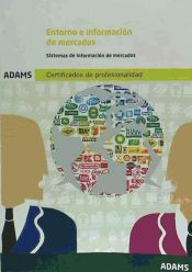 Adams Entorno E Información De Mercados. Certificado De Profesionalidad De Marketing Y Compraventa Internacional