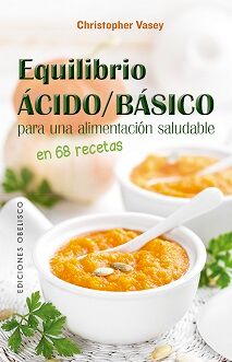 Equilibrio Ácido/Básico Para Una Alimentación Saludable