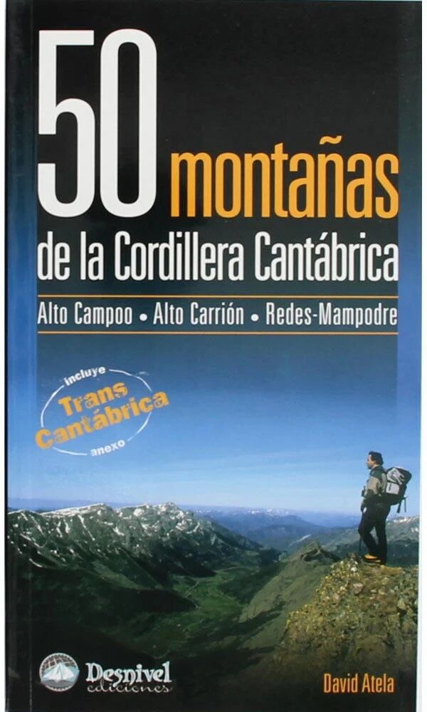 Desnivel 50 montanas de la cordillera cantabrica libros  (UNICA)