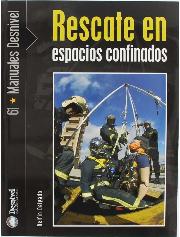 Desnivel rescate en espacios confinados libros  (UNICA)