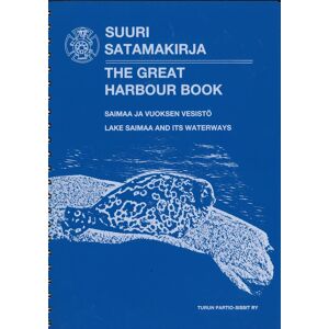 Turun Partio-Sissit ry Suuri Satamakirja  - Saimaa ja Vuoksen vesistö - NONE