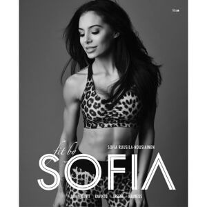 Sofia Ruusila-Nousiainen - Fit By Sofia