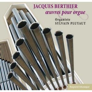 Jacques Berthier, œuvres pour orgue