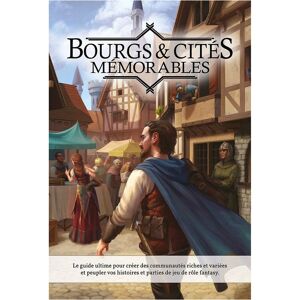 Bourgs & Cités mémorables - Livre